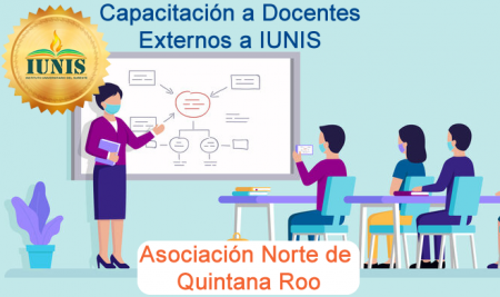 Capacitación a Docentes de la Asociación Norte de Quintana Roo